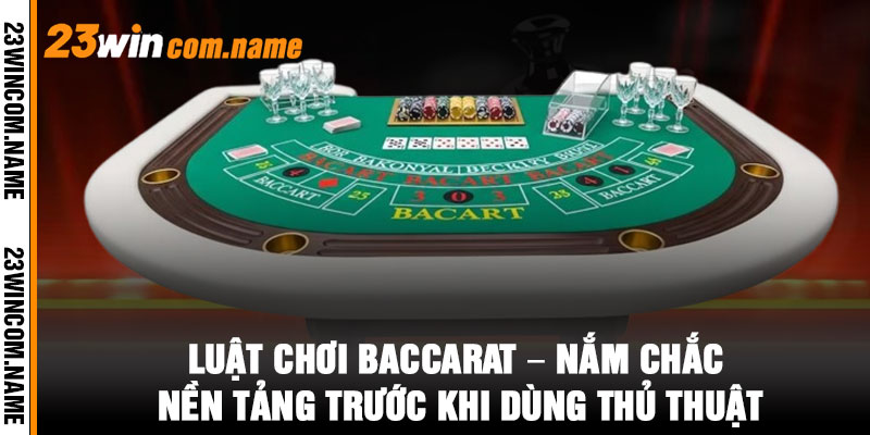Quản Lý Vốn – Thủ Thuật Quan Trọng Nhất Khi Chơi Baccarat