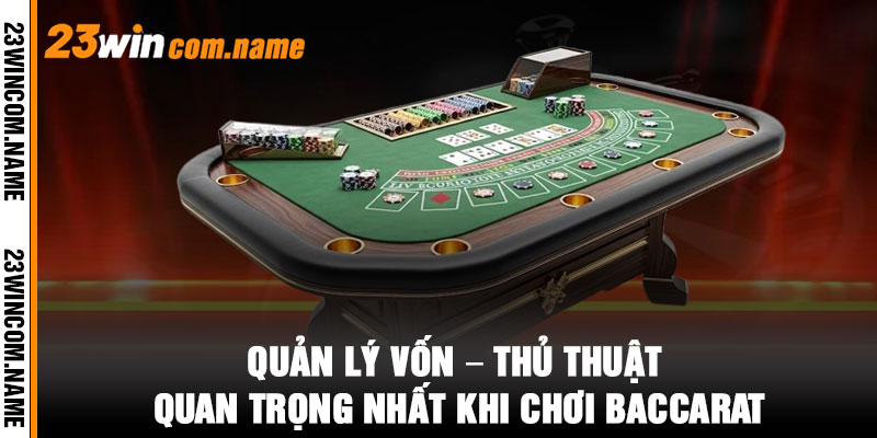 Luật Chơi Baccarat – Nắm chắc nền tảng trước khi dùng thủ thuật